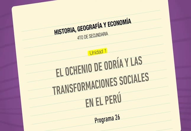 Capítulo N° 26 - El Ochenio de Odría y las Transformaciones Sociales en el Perú